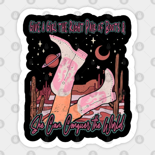 Give A Girl The Right Pair Of Boots & She Can Conquer The World Mountains Cactus Boot Cowgirl Sticker by Chocolate Candies